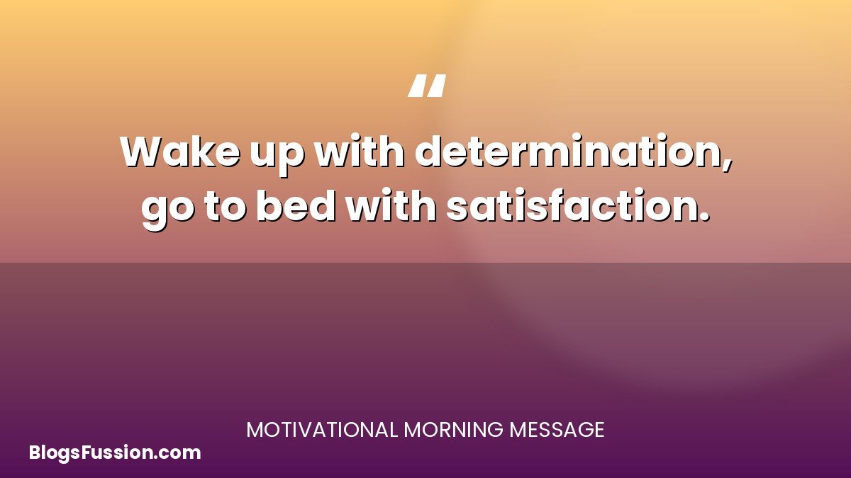motivational good morning message for a successful day