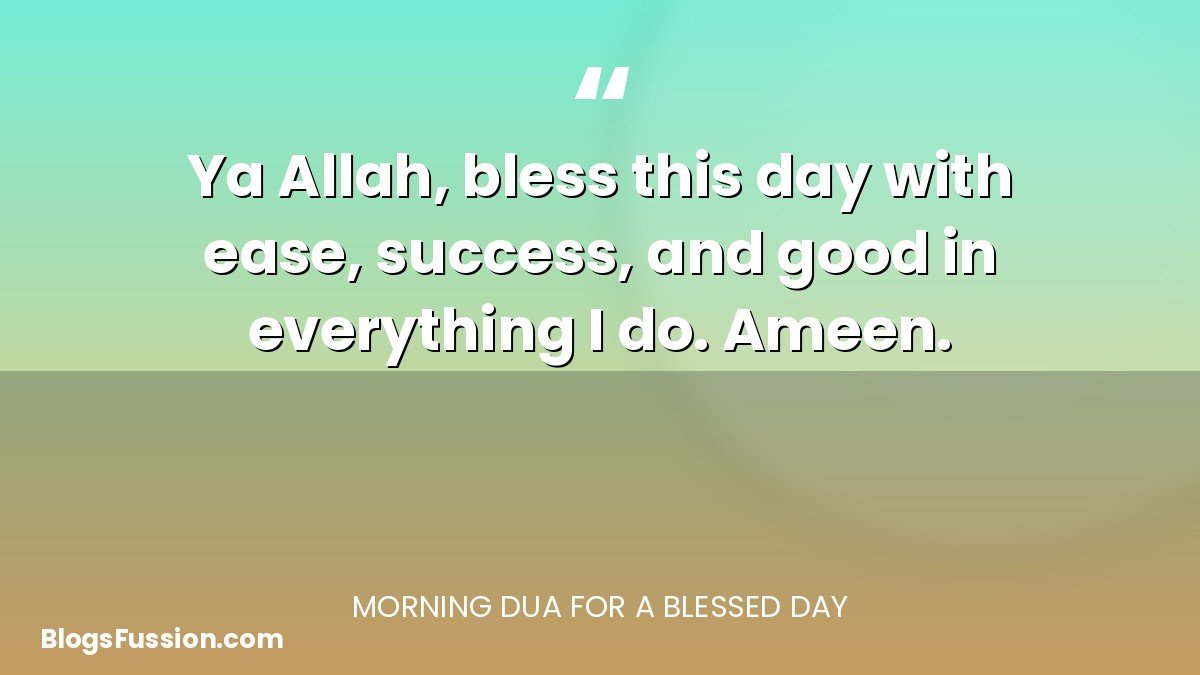 morning dua for a blessed and successful day